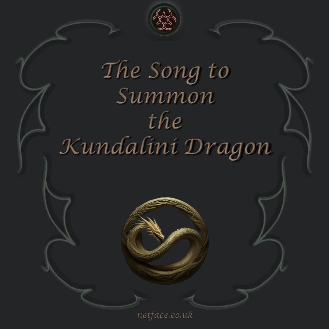 Song to Summon the Kundalini Dragon